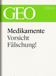 Download Medikamente: Vorsicht, Fälschung! (German Edition) pdf, epub, ebook