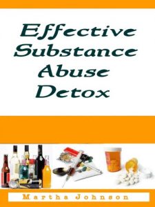 Download Effective Substance Abuse Detox pdf, epub, ebook