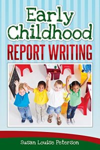 Download Early Childhood Report Writing pdf, epub, ebook