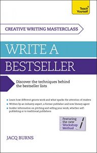Download Masterclass: Write a Bestseller: How to plan, write and publish a bestselling work of fiction (Teach Yourself) pdf, epub, ebook