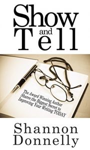 Download Show & Tell: Secrets to Improve Your Writing (Fiction for Fun Book 1) pdf, epub, ebook