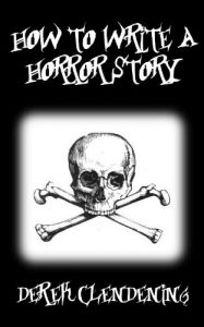 Download How to Write a Horror Story pdf, epub, ebook