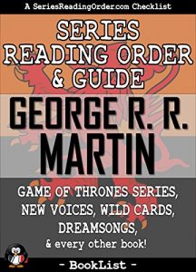 Download George R. R. Martin Series Reading Order & Guide: Game of Thrones Series, Graphic Novels, Non-Fiction, and every other book! (SeriesReadingOrder.com Book List 7) pdf, epub, ebook