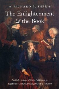 Download The Enlightenment and the Book: Scottish Authors and Their Publishers in Eighteenth-Century Britain, Ireland, and America pdf, epub, ebook