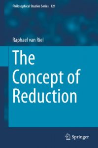 Download The Concept of Reduction: 121 (Philosophical Studies Series) pdf, epub, ebook