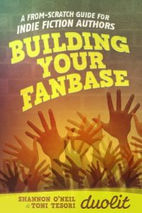 Download Building Your Fanbase: A From-Scratch Guide for Indie Authors pdf, epub, ebook