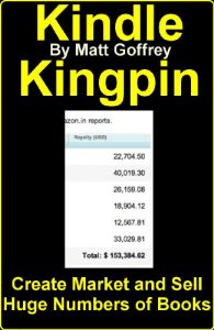 Download Kindle Kingpin: How to create, market, and sell huge numbers of books pdf, epub, ebook