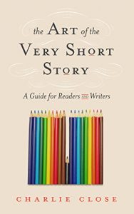 Download The Art of the Very Short Story: A Guide for Readers and Writers pdf, epub, ebook