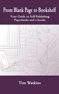 Download From Blank Page to Bookshelf: Your guide to self-publishing paperbacks and e-books pdf, epub, ebook