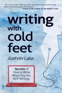 Download Writing with Cold Feet: The Secrets of How to Write When You Are NOT Writing (Writer’s Block) pdf, epub, ebook
