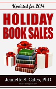 Download Holiday Book Sales: 31 Quick Tactics To Sell More Books NOW pdf, epub, ebook