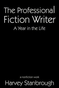 Download The Professional Fiction Writer: A Year in the Life pdf, epub, ebook