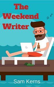 Download The Weekend Writer: How to Write a Quality Non-Fiction Book in Two Months even if You Have a Full-Time Job (Work from Home Series 6) pdf, epub, ebook