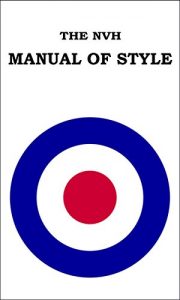 Download The NVH Manual of Style: A Simple Guide to Typography for Writers and Self-Publishers pdf, epub, ebook