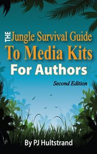 Download The Jungle Survival Guide to Media Kits for Authors (The Jungle Survival Guides Book 1) pdf, epub, ebook