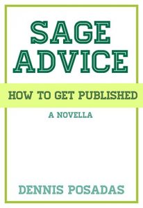 Download Sage Advice: A novella on how to get published pdf, epub, ebook
