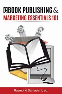 Download E-book Publishing and Marketing 101: How to self-publish a digital book pdf, epub, ebook