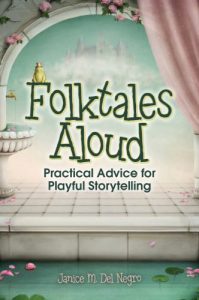 Download Folktales Aloud: Practical Advice for Playful Storytelling pdf, epub, ebook