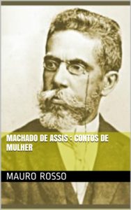 Download Machado de Assis : Contos de Mulher (Portuguese Edition) pdf, epub, ebook