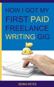 Download How I Got My First Paid Freelance Writing Gig pdf, epub, ebook