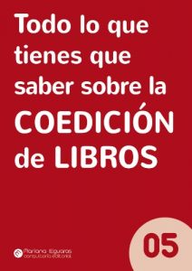 Download Todo lo que tienes que saber sobre la coedición de libros (Spanish Edition) pdf, epub, ebook