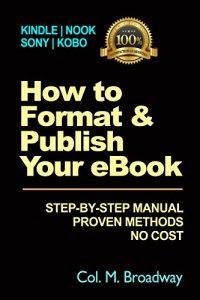 Download HOW TO FORMAT & PUBLISH YOUR EBOOK pdf, epub, ebook