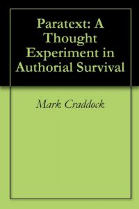 Download Paratext: A Thought Experiment in Authorial Survival pdf, epub, ebook