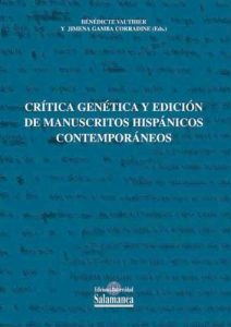 Download Genética y edición de manuscritos hispánicos contemporáneos: aportaciones a una «poética de transición entre estados» (Spanish Edition) pdf, epub, ebook