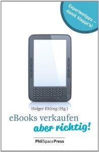 Download eBooks verkaufen – aber richtig!: Expertentipps: damit klappt’s (German Edition) pdf, epub, ebook