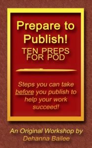 Download Prepare to Publish: Ten Preps for POD pdf, epub, ebook