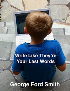Download Write like they’re your last words pdf, epub, ebook