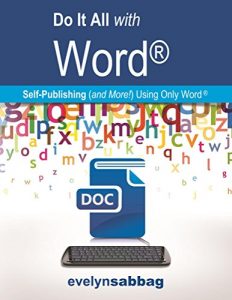 Download Do It All with Word(r): Self-Publishing (and More!) with Just Word(r) pdf, epub, ebook