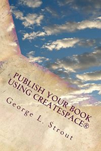 Download Publish Your Book Using CreateSpace pdf, epub, ebook