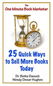 Download 25 Quick Ways to Sell More Books Today: From The One Minute Book Marketer pdf, epub, ebook