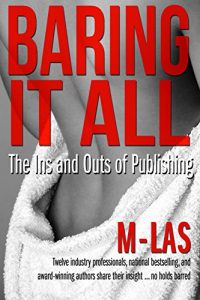 Download Baring it All: The Ins and Outs of Publishing pdf, epub, ebook