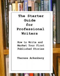 Download The Starter Guide for Professional Writers: How to Write and Market Your First Published Stories pdf, epub, ebook