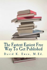 Download The Fastest Easiest Free Way To Get Published pdf, epub, ebook