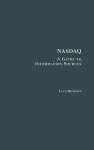 Download Nasdaq: A Guide to Information Sources (Research and Information Guides in Business, Industry and Economic Institutions) pdf, epub, ebook