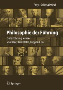 Download Philosophie der Führung: Gute Führung lernen von Kant, Aristoteles, Popper & Co. (German Edition) pdf, epub, ebook