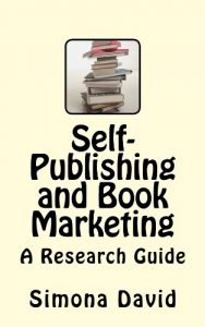 Download Self-Publishing and Book Marketing: A Research Guide pdf, epub, ebook