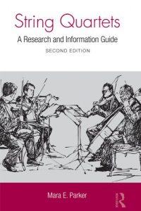 Download String Quartets: A Research and Information Guide (Routledge Music Bibliographies) pdf, epub, ebook