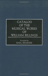 Download Catalog of the Musical Works of William Billings (Music Reference Collection) pdf, epub, ebook