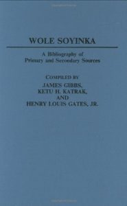 Download Wole Soyinka: A Bibliography of Primary and Secondary Sources (Bibliographies and Indexes in Afro-American and African Studies) pdf, epub, ebook