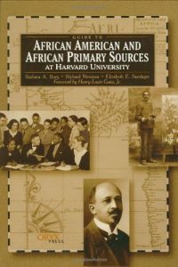Download Guide to African American and African Primary Sources at Harvard University pdf, epub, ebook