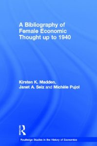 Download A Bibliography of Female Economic Thought up to 1940 (Routledge Studies in the History of Economics) pdf, epub, ebook