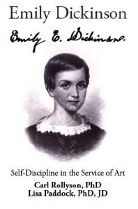 Download Emily Dickinson: Self Discipline in the Service of Art pdf, epub, ebook
