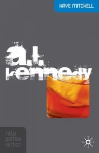 Download A.L. Kennedy (New British Fiction) pdf, epub, ebook