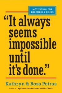 Download “It Always Seems Impossible Until It’s Done.”: Motivation for Dreamers & Doers pdf, epub, ebook