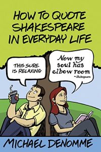 Download How To Quote Shakespeare In Everyday Life pdf, epub, ebook