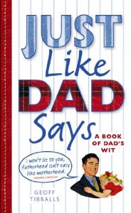 Download Just Like Dad Says: A Book of Dad’s Wit pdf, epub, ebook